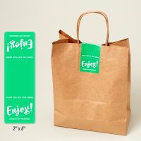 Use 2 x 6 labels to secure the tops of takeout bags or wrap around to-go containers